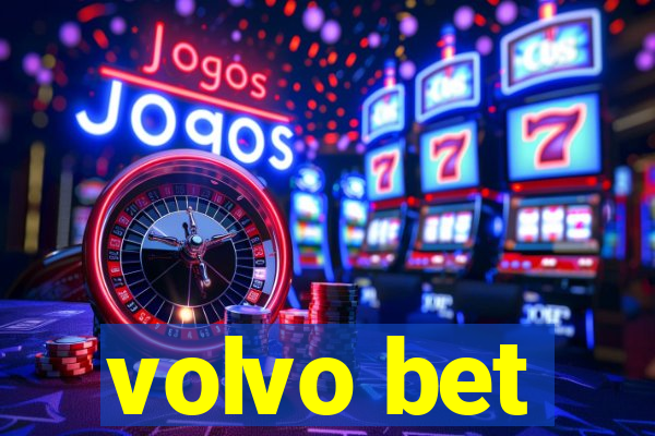 volvo bet